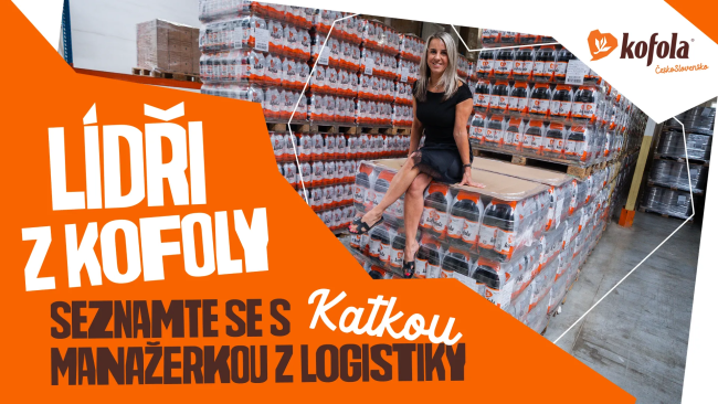 Lídři z Kofoly: Katka z logistiky. Jak zařídit zázraky na počkání? 